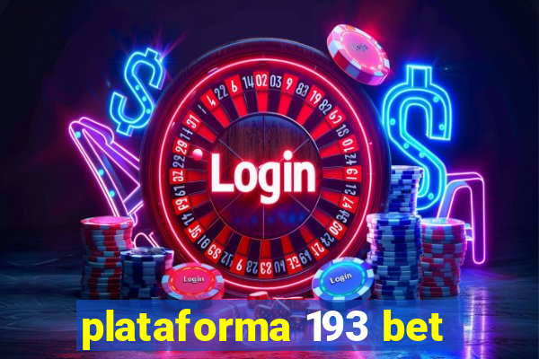 plataforma 193 bet